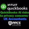 QuickBooks AI risks and data privacy concerns for UK accountants