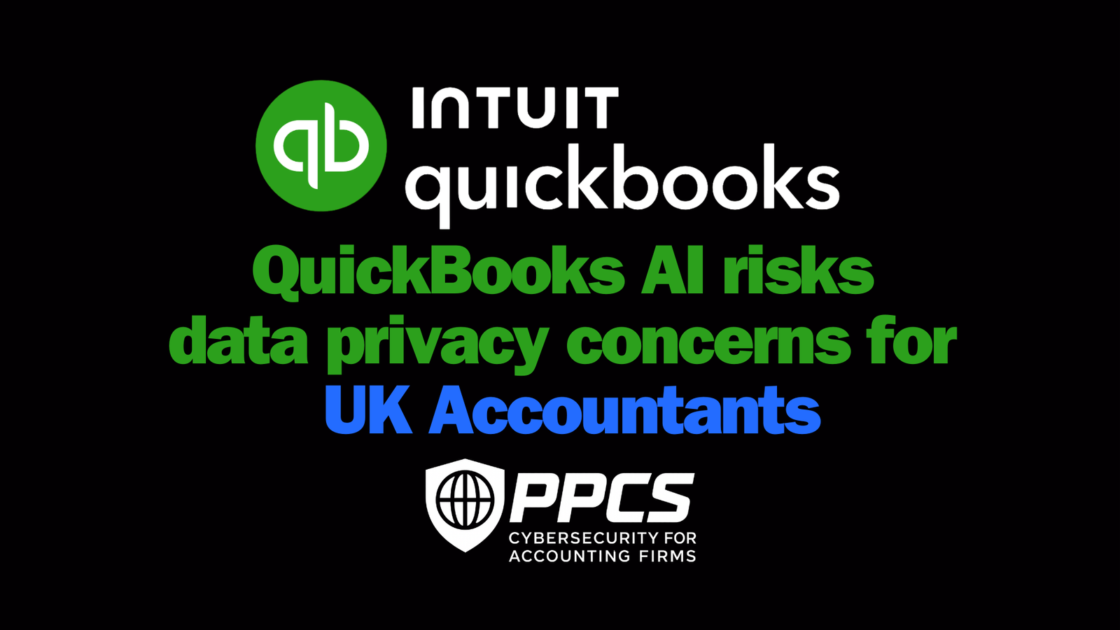QuickBooks AI risks and data privacy concerns for UK accountants